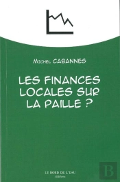 Les Finances Locales Sur La Paille ?