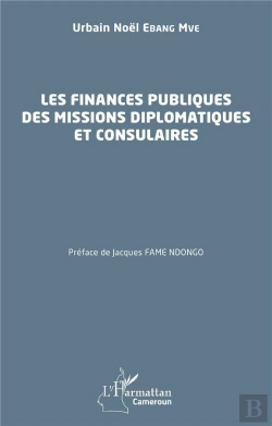 Bertrand.pt - Les Finances Publiques Des Missions Diplomatiques Et Consulaires