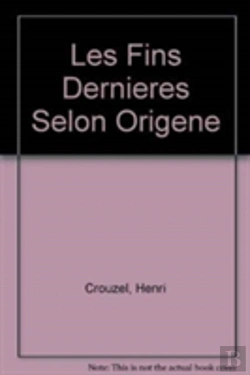 Bertrand.pt - Les Fins Dernieres Selon Origene