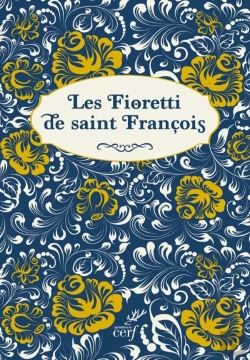 Bertrand.pt - Les Fioretti De Saint François. Suivi De La Joie Parfaite