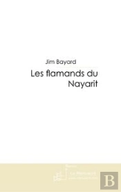 Les Flamands Du Nayarit