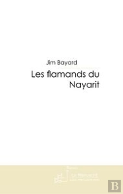 Bertrand.pt - Les Flamands Du Nayarit