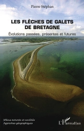 Les Flèches De Galets De Bretagne ; Évolutions Passées, Présentes Et Futures