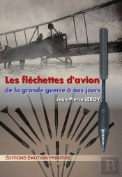 Les Fléchettes D'Avion De La Grande Guerre À Nos Jours