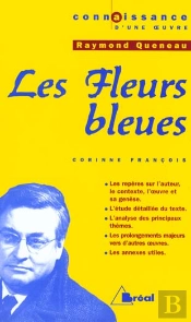 Les Fleurs Bleues Queneau Terminale L, Es