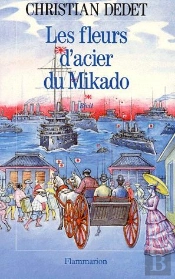 Les Fleurs D'Acier Du Mikado