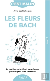 Les Fleurs De Bach C'Est Malin