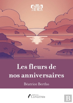 Bertrand.pt - Les Fleurs De Nos Anniversaires