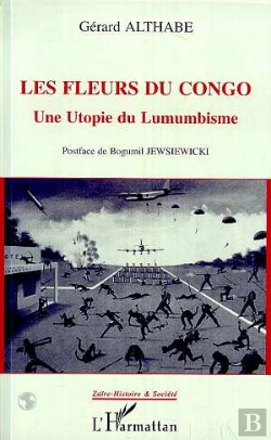 Bertrand.pt - Les Fleurs Du Congo : Une Utopie Du Lumumbisme