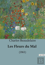 Les Fleurs Du Mal - (1861)