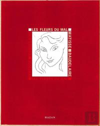 Les Fleurs Du Mal Illustrees Par Henri Matisse