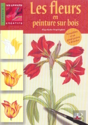 Les Fleurs En Peinture Sur Bois