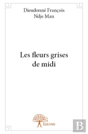 Les Fleurs Grises De Midi