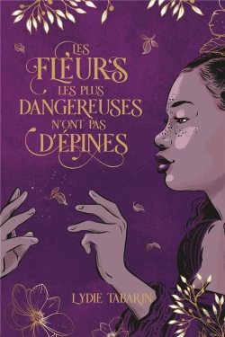 Bertrand.pt - Les Fleurs Les Plus Dangereuses N'Ont Pas D'Épines