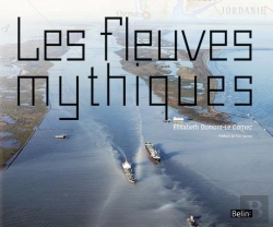 Bertrand.pt - Les Fleuves Mythiques