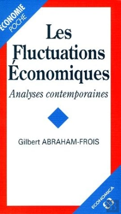 Bertrand.pt - Les Fluctuations Économiques ; Analyses Contemporaines