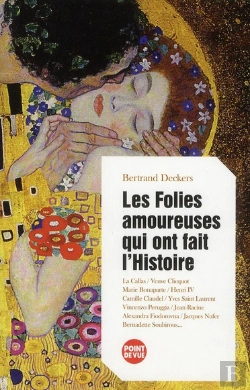 Bertrand.pt - Les Folies Amoureuses Qui Ont Fait L'Histoire