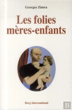 Bertrand.pt - Les Folies Mères-Enfants