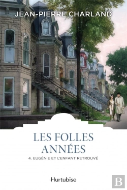 Bertrand.pt - Les Folles Années Tome 4 : Eugénie Et L'Enfant Retrouvé