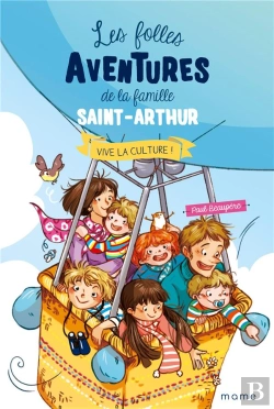 Bertrand.pt - Les Folles Aventures De La Famille Saint-Arthur Tome 7 : Vive La Culture !