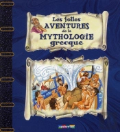 Les Folles Aventures De La Mythologie
