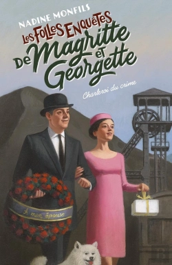 Bertrand.pt - Les Folles Enquêtes De Magritte Et Georgette : Charleroi Du Crime