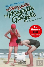 Les Folles Enquêtes De Magritte Et Georgette Tome 2 : À Knokke-Le-Zoute !