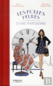 Les Folles Heures De La Vie D'Une Parisienne