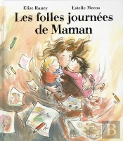 Les Folles Journées De Maman