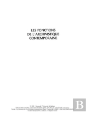 Les Fonctions De L'Archivistique Contemporaine
