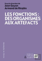 Les Fonctions : Des Organismes Aux Artefacts