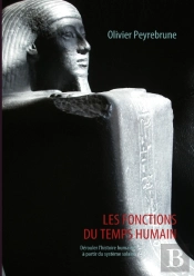 Les Fonctions Du Temps Humain ; Dérouler L'Histoire Humaine À Partir Du Système Solaire