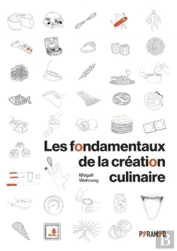 Bertrand.pt - Les Fondamentaux De La Création Culinaire