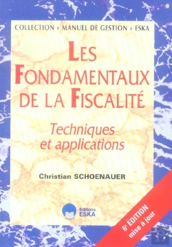 Bertrand.pt - Les Fondamentaux De La Fiscalite : Techniques Et Applications