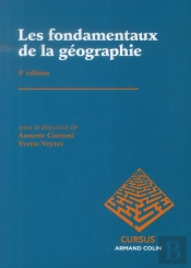 Les Fondamentaux De La Géographie (3e Édition)