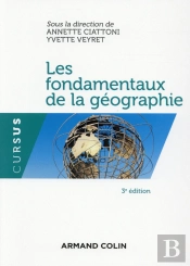 Les Fondamentaux De La Géographie (3e Édition)