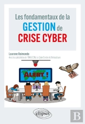 Les Fondamentaux De La Gestion De Crise Cyber