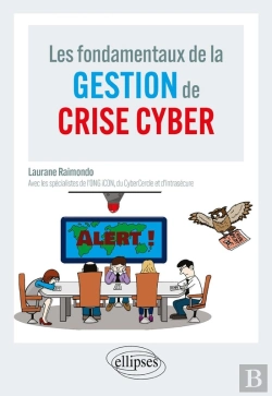 Bertrand.pt - Les Fondamentaux De La Gestion De Crise Cyber