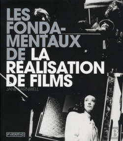 Bertrand.pt - Les Fondamentaux De La Réalisation De Films