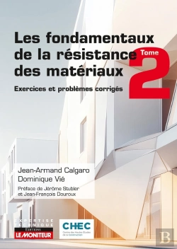 Bertrand.pt - Les Fondamentaux De La Résistance Des Matériaux Tome 2 : Exercices Et Problèmes Corrigés