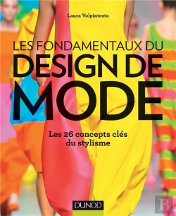 Bertrand.pt - Les Fondamentaux Du Design De Mode ; Les 26 Concepts Clés Du Stylisme