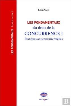 Bertrand.pt - Les Fondamentaux Du Droit De La Concurrence Tome 1 ; Pratiques Anticoncurrentielles