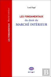 Les Fondamentaux Du Droit Du Marché Intérieur
