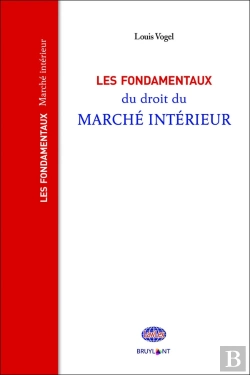 Bertrand.pt - Les Fondamentaux Du Droit Du Marché Intérieur