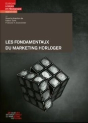 Les Fondamentaux Du Marketing Horloger