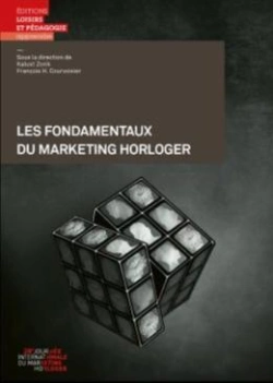Bertrand.pt - Les Fondamentaux Du Marketing Horloger