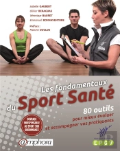 Les Fondamentaux Du Sport Santé ; 80 Outils Pour Mieux Évaluer Et Accompagner Vos Pratiquants