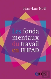 Les Fondamentaux Du Travail En Ehpad