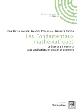 Bertrand.pt - Les Fondamentaux Mathématiques ; De Licence 1 À Master 2 Avec Applications En Gestion Et Économie