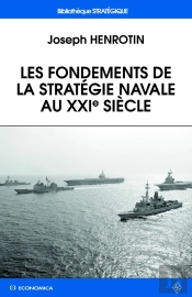 Les Fondements De La Stratégie Navale Au Xxie Siècle